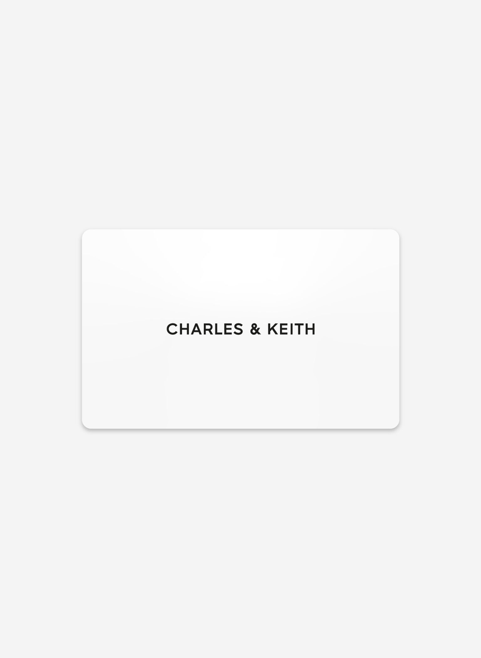 CHARLES & KEITH GIFT CARD, White, giftratio3_4