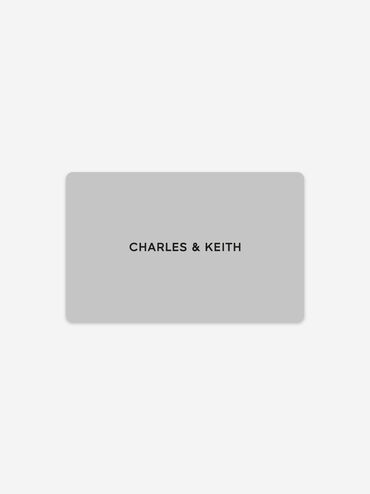 CHARLES & KEITH GIFT CARD, Grey, giftratio3_4