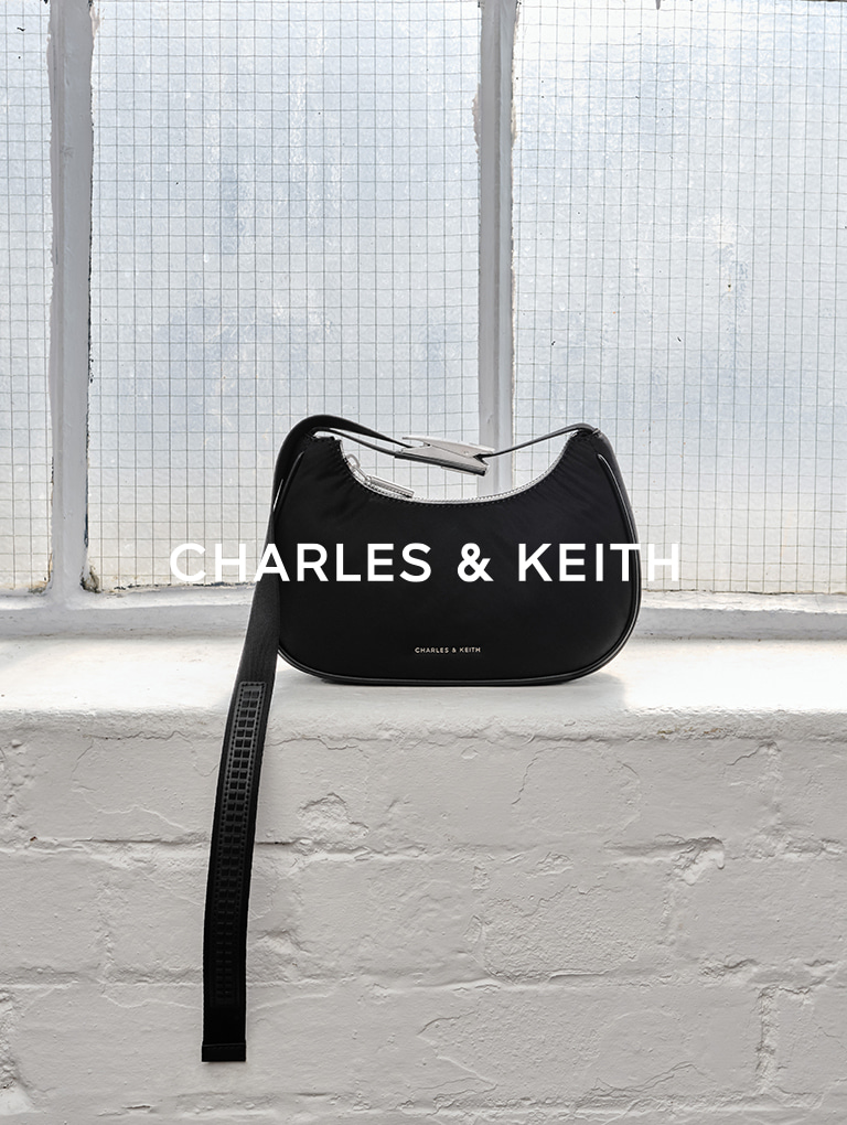 – CHARLES & KEITH